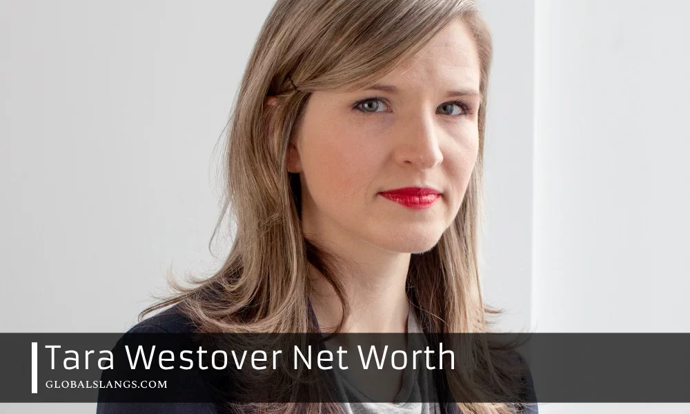 Tara Westover Net Worth: A Look at the Financial Success of the 'Educated' Author