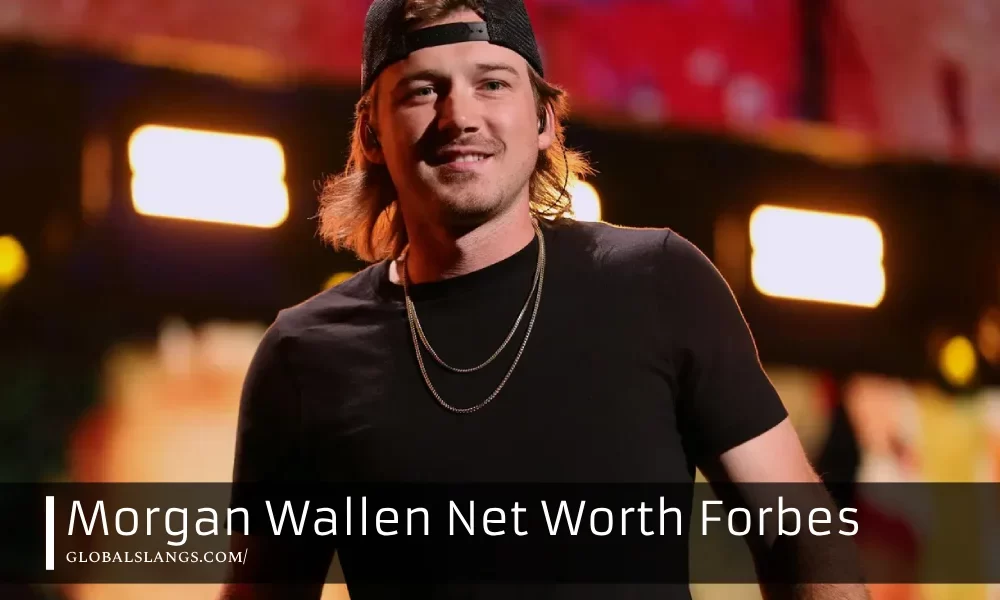 Morgan Wallen Net Worth Forbes: Country Music's Rising Star and His Wealth