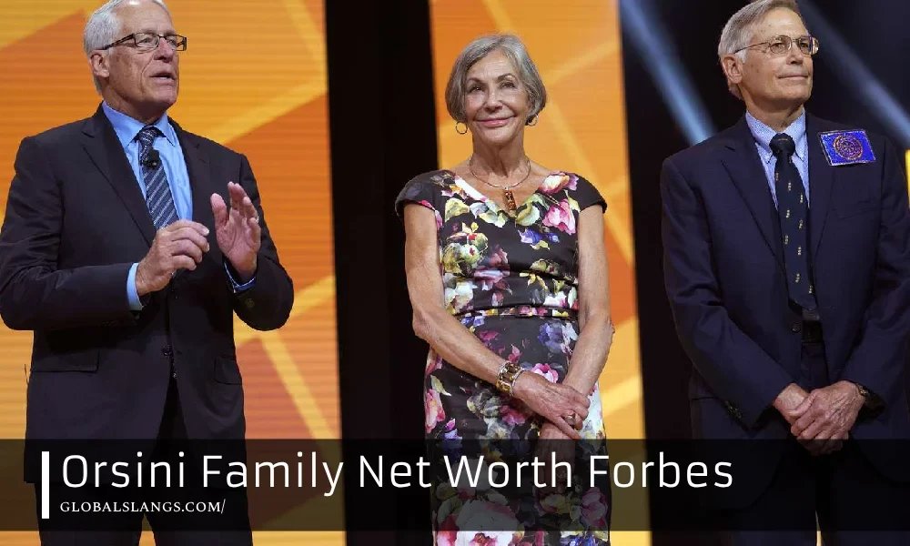 orsini family net worth forbes