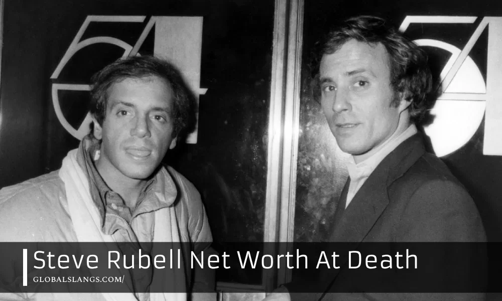 Steve Rubell Net Worth at Death: The Financial Legacy of the Studio 54 Co-Founder